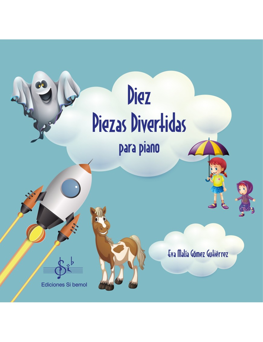DIEZ PIEZAS DIVERTIDAS PARA PIANO