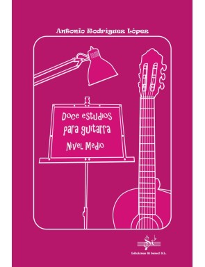 12 ESTUDIOS PARA GUITARRA NIVEL MEDIO