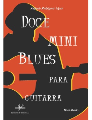 DOCE MINIBLUES PARA GUITARRA NIVEL MEDIO