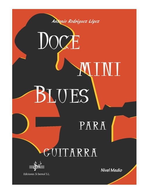DOCE MINIBLUES PARA GUITARRA NIVEL MEDIO