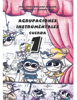 AGRUPACIONES INSTRUMENTALES CUERDA VOL.1