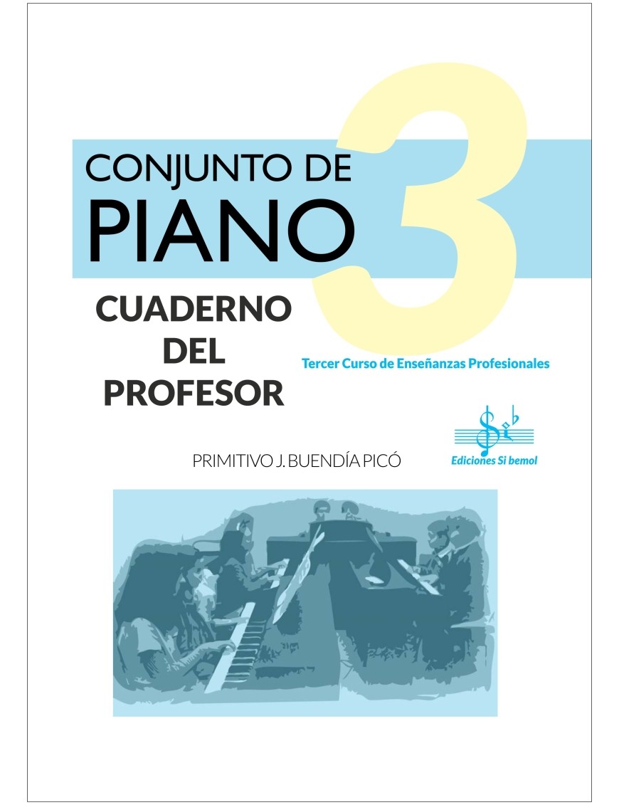 CUADERNO PROFESOR CONJUNTO DE PIANO VOL. 3