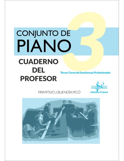 CUADERNO PROFESOR CONJUNTO DE PIANO VOL. 3