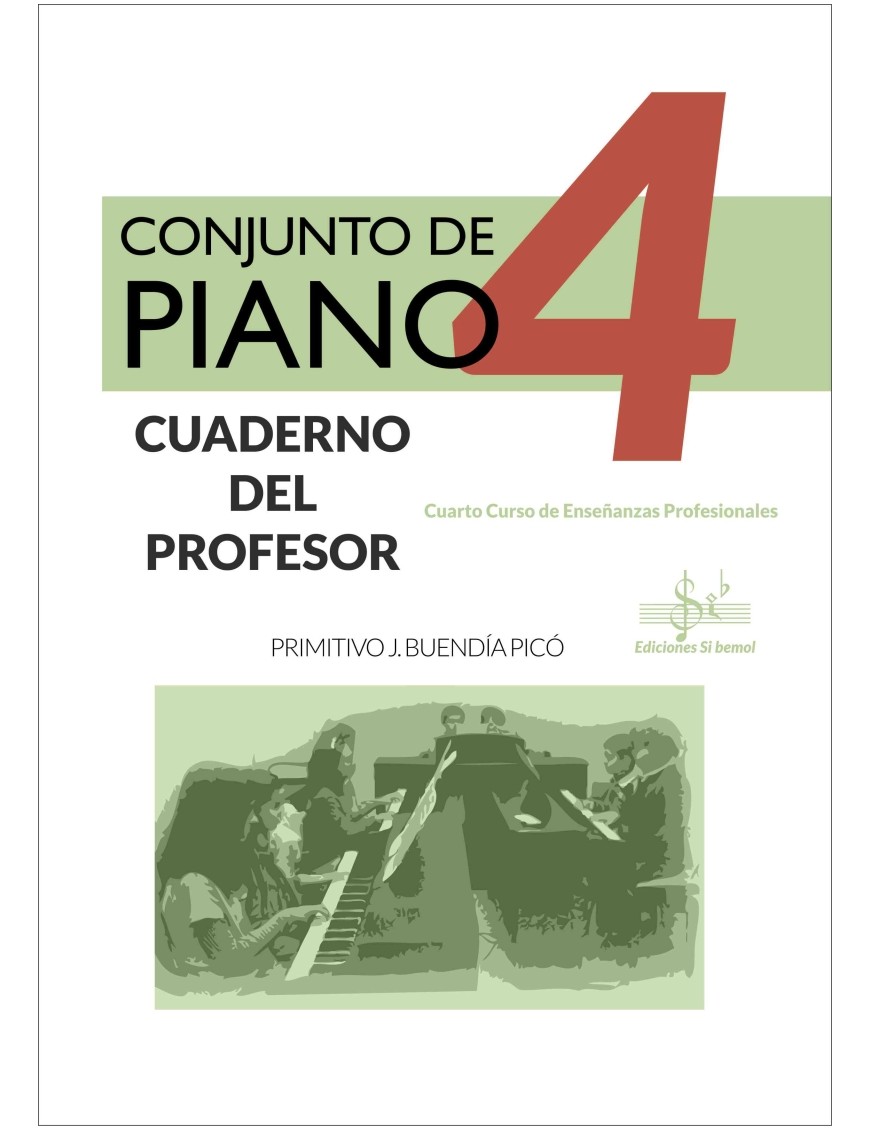 CUADERNO PROFESOR CONJUNTO DE PIANO VOL. 4
