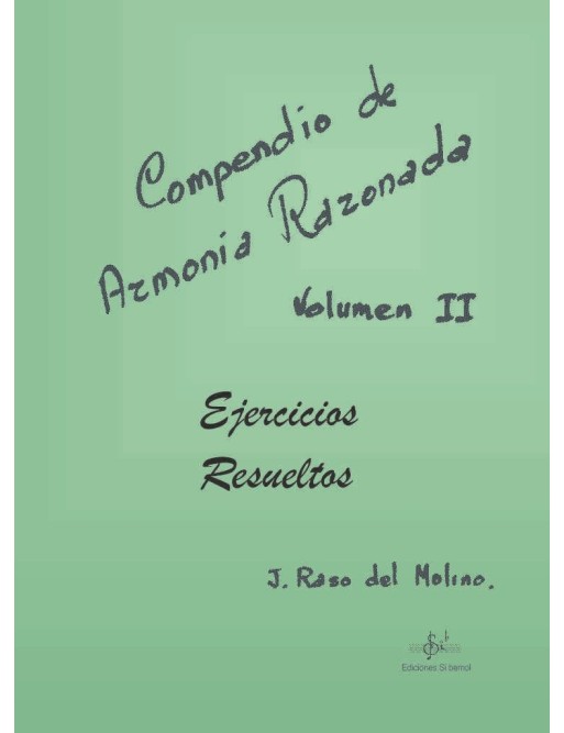 Compendio de Armonía Razonada 2 Ej. Resueltos