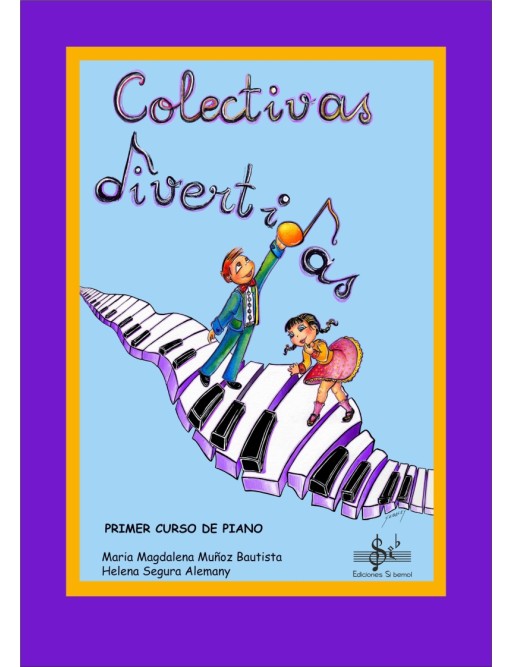 COLECTIVAS DIVERTIDAS PRIMER CURSO DE PIANO