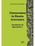 CONOCEMOS LA FLAUTA TRAVESERA CUADERNO 1