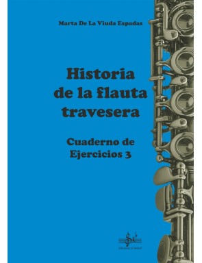 HISTORIA DE LA FLAUTA TRAVESERA CUADERNO 3