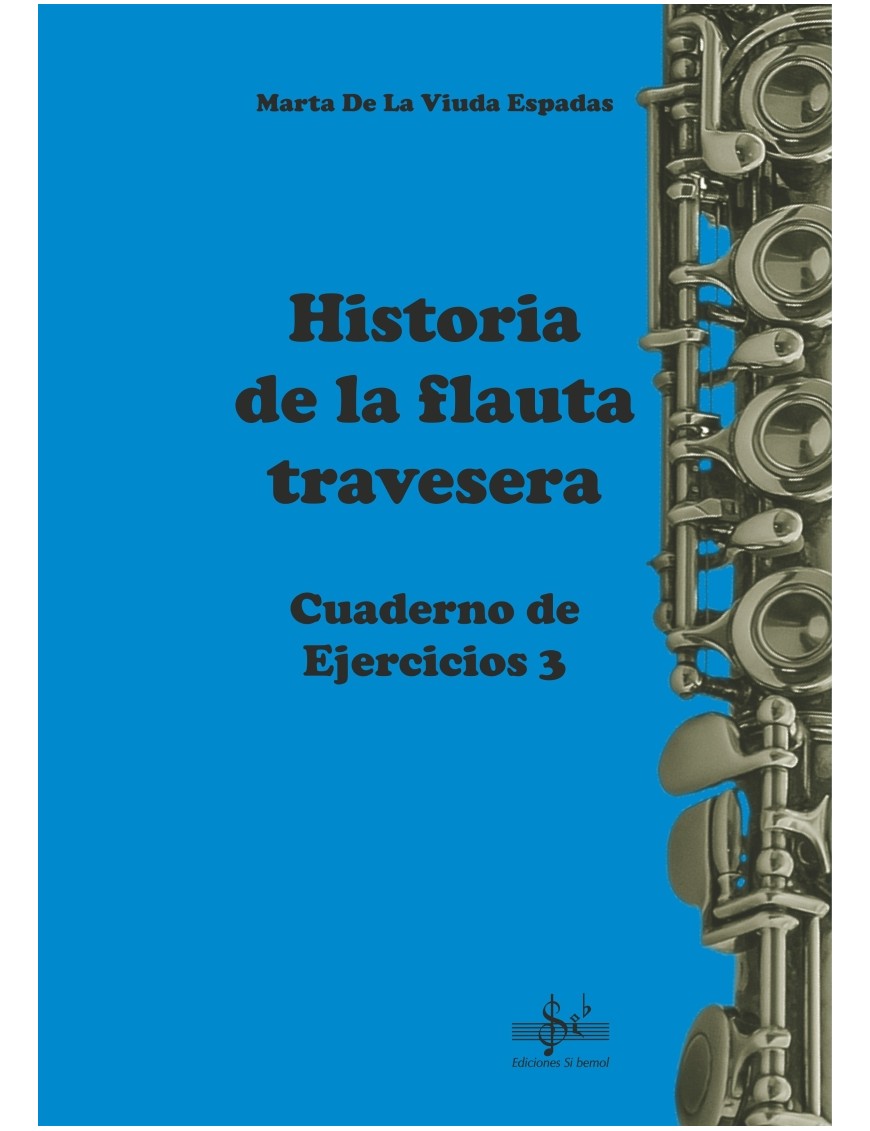 HISTORIA DE LA FLAUTA TRAVESERA CUADERNO 3