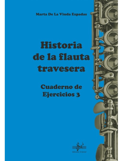 HISTORIA DE LA FLAUTA TRAVESERA CUADERNO 3