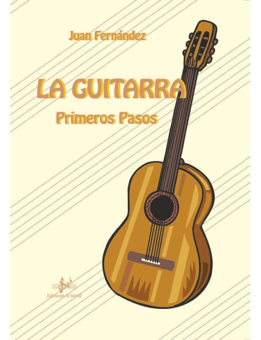 LA GUITARRA. PRIMEROS PASOS