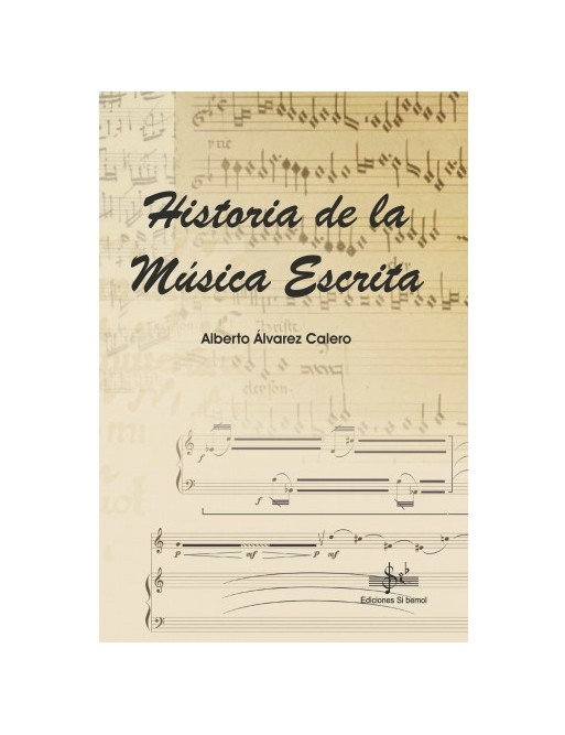 HISTORIA DE LA MÚSICA ESCRITA