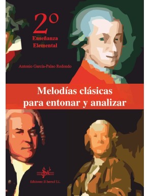 MELODÍAS CLÁSICAS PARA ENTONAR Y ANALIZAR 2º