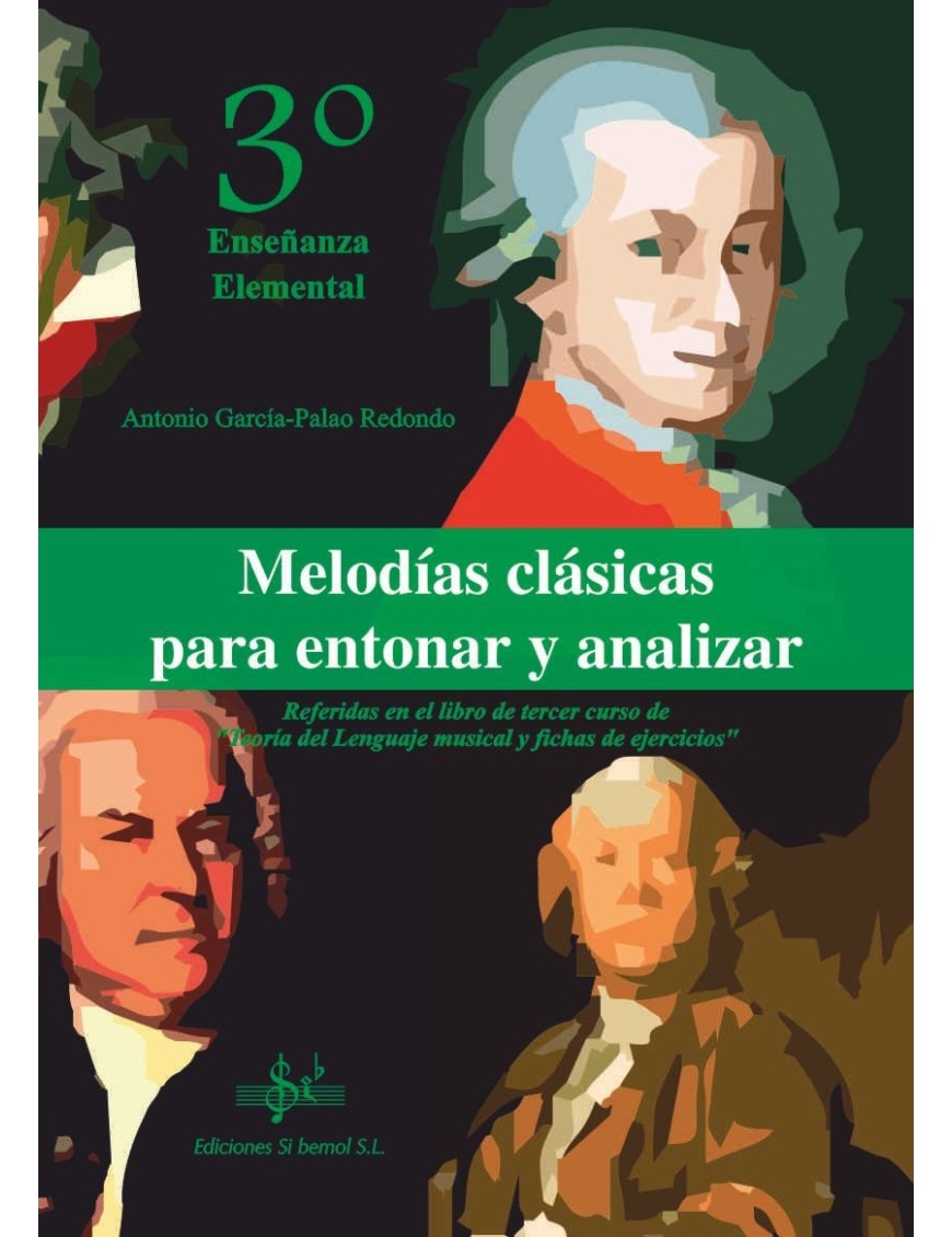 MELODÍAS CLÁSICAS PARA ENTONAR Y ANALIZAR 3º