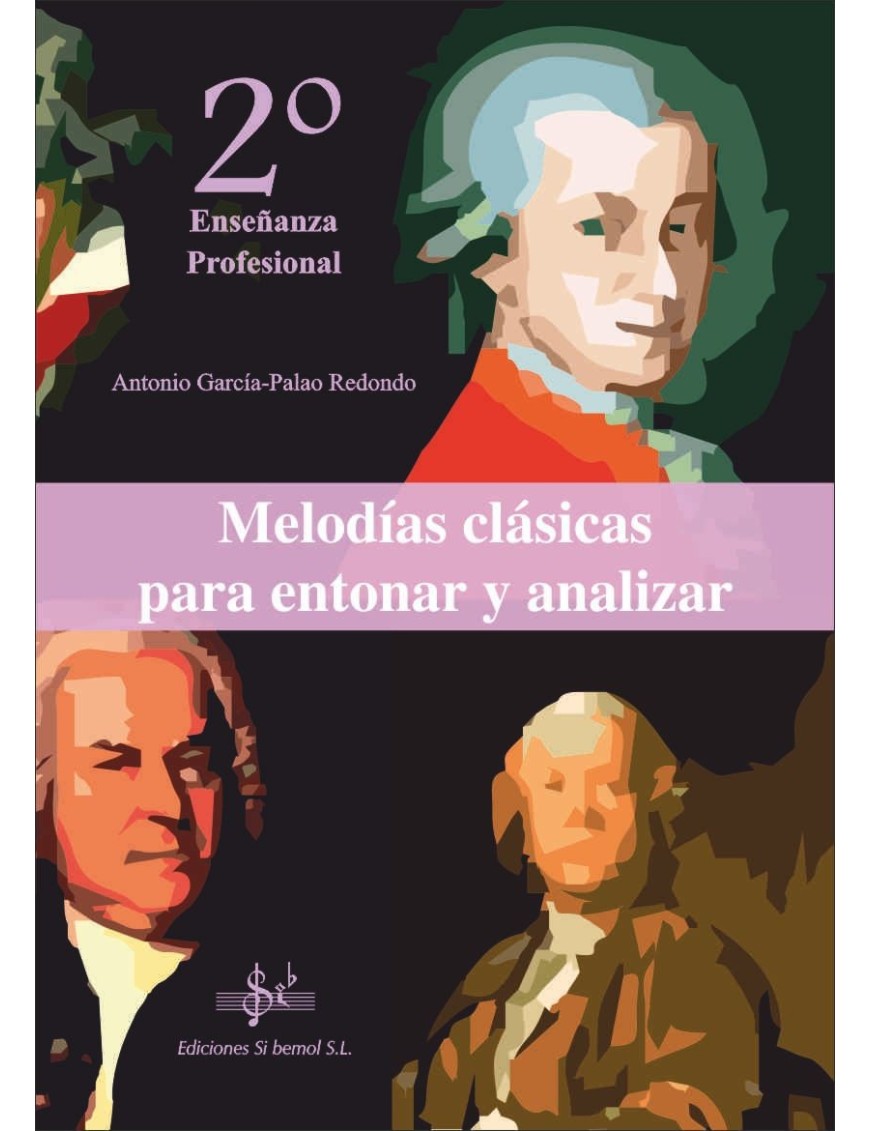 MELODÍAS CLÁSICAS PARA ENTONAR Y ANALIZAR 2º P