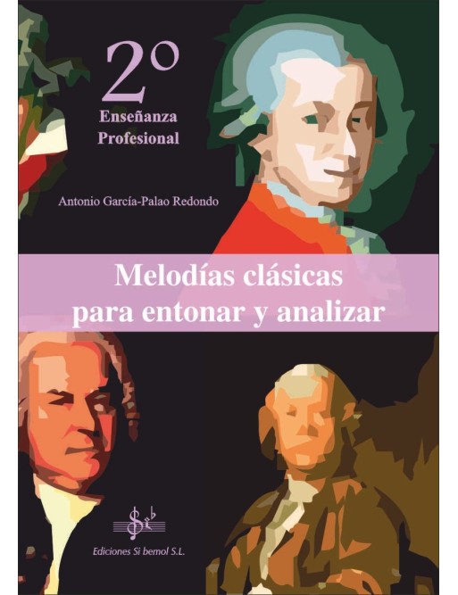 MELODÍAS CLÁSICAS PARA ENTONAR Y ANALIZAR 2º P