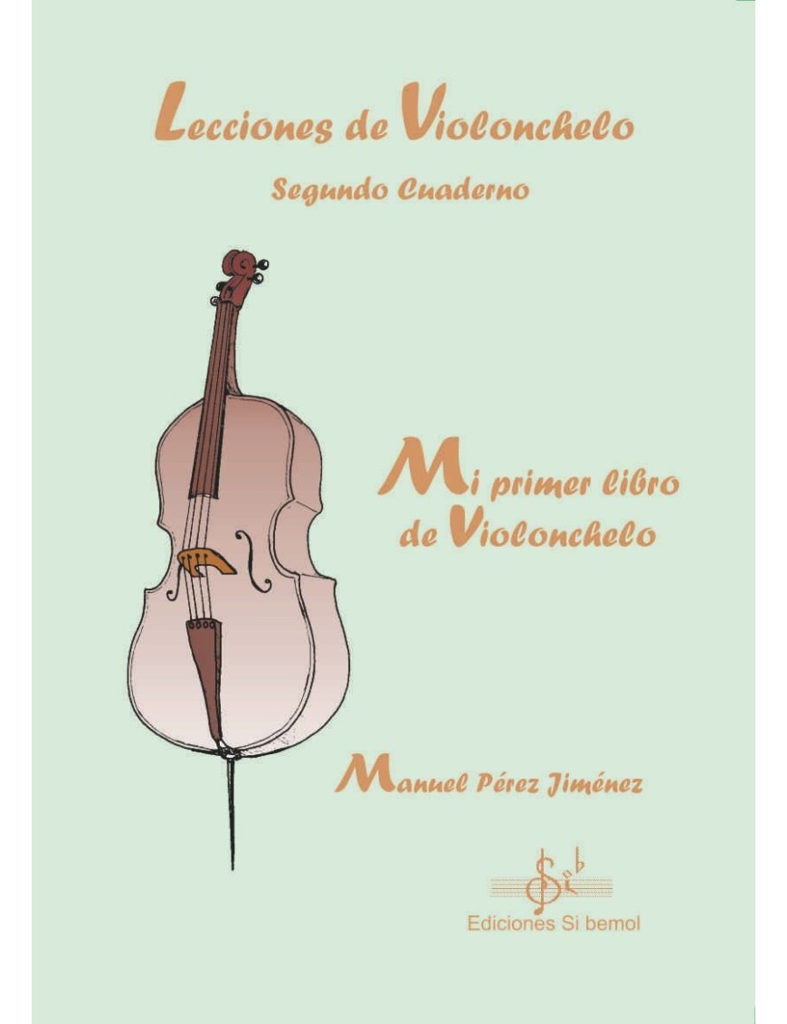 MI PRIMER LIBRO DE VIOLONCHELO (2º Cuaderno)