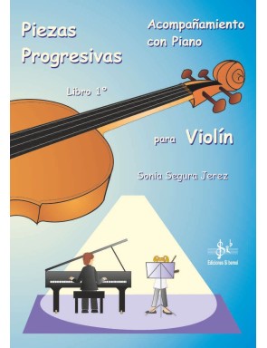 PIEZAS PROGRESIVAS PARA VIOLÍN CON PIANO LIBRO 1