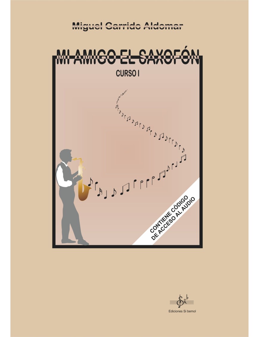 MI AMIGO EL SAXOFÓN 1 Audio APP