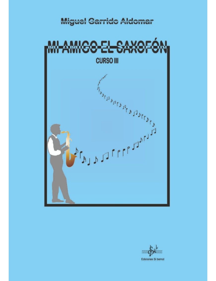 MI AMIGO EL SAXOFÓN 3