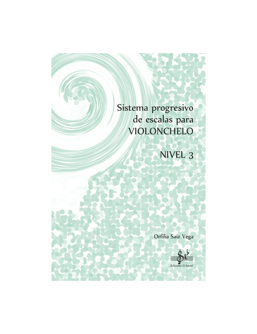 SISTEMA PROGRESIVO DE ESCALAS CHELO 3