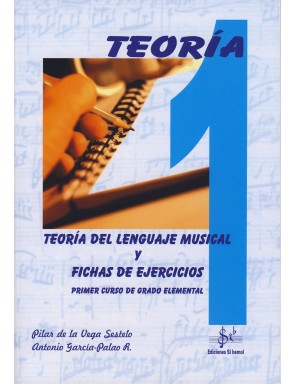 TEORÍA DEL LENGUAJE MUSICAL Y FICHAS DE EJERCICIOS VOL.1