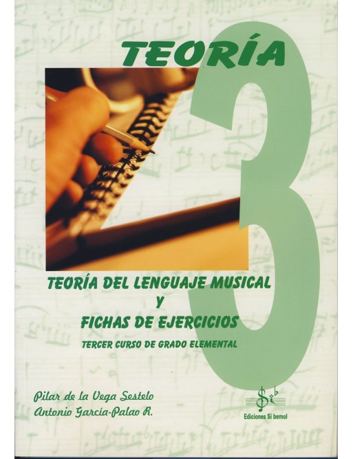 TEORÍA DEL LENGUAJE MUSICAL Y FICHAS DE EJERCICIOS VOL.3