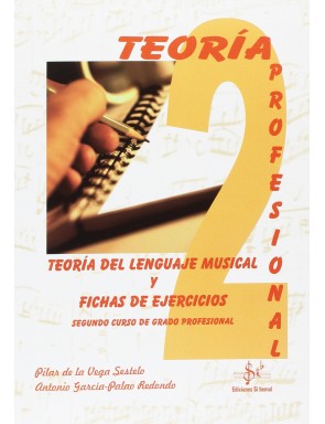 TEORÍA DEL LENGUAJE MUSICAL Y FICHAS DE EJERCICIOS VOL.2  PRO