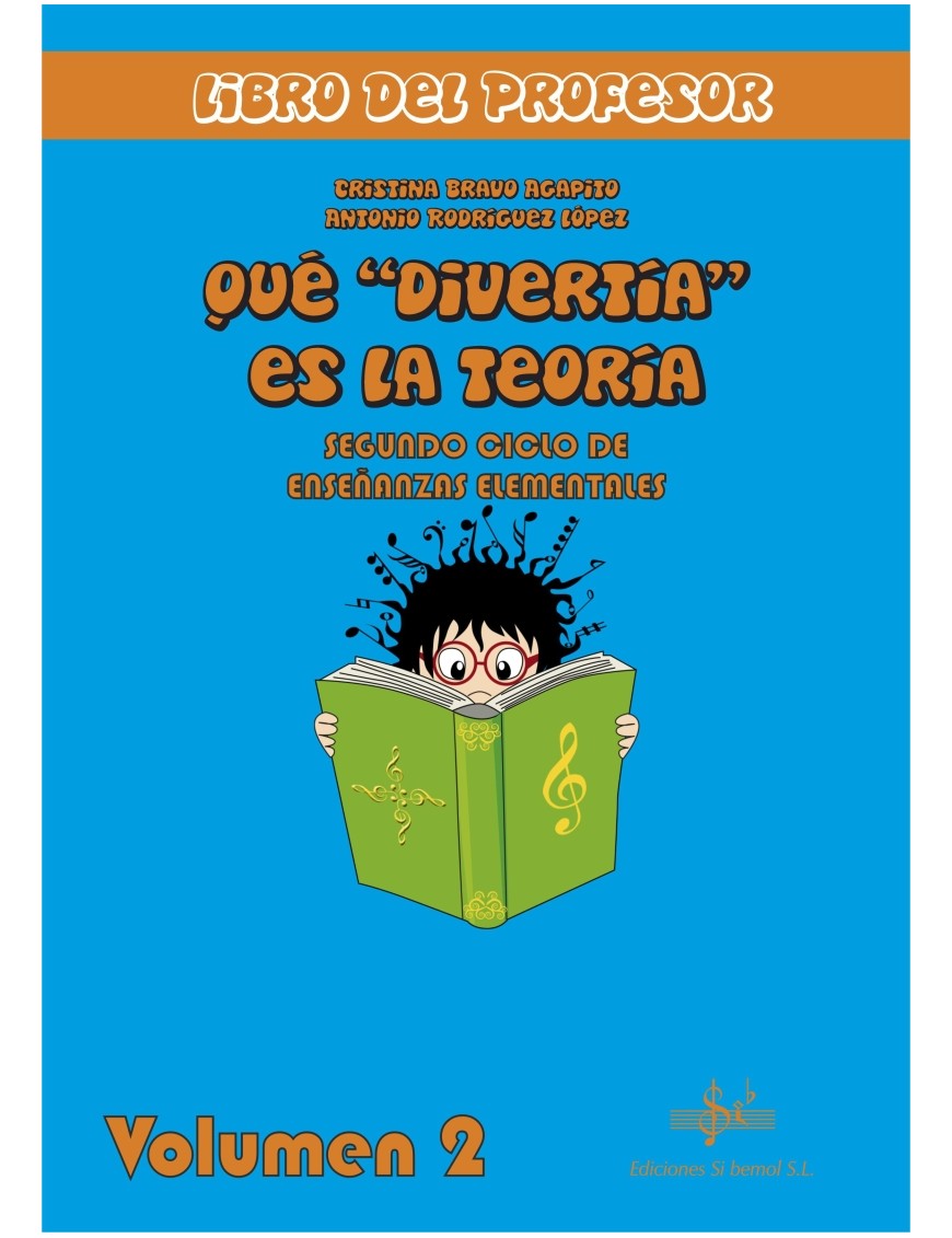 QUÉ DIVERTÍA" ES LA TEORÍA 2 LIBRO DEL PROFESOR