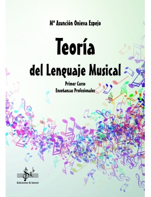 TEORÍA DEL LENGUAJE MUSICAL PRIMER CURSO EEPP