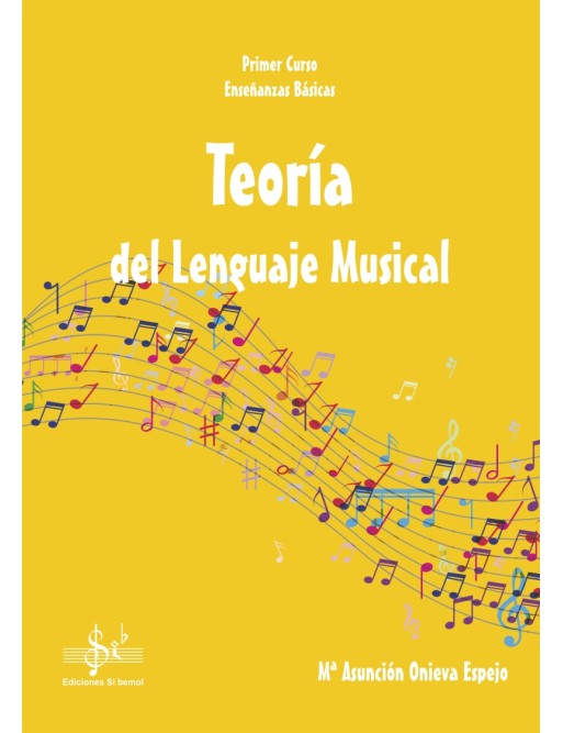 TEORÍA DEL LENGUAJE MUSICAL 1º EEBB