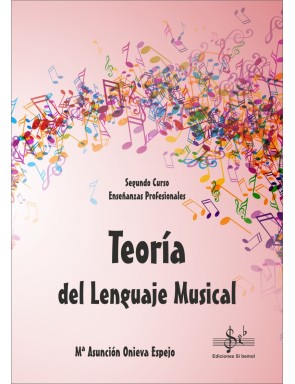 TEORÍA DEL LENGUAJE MUSICAL SEGUNDO CURSO EEPP