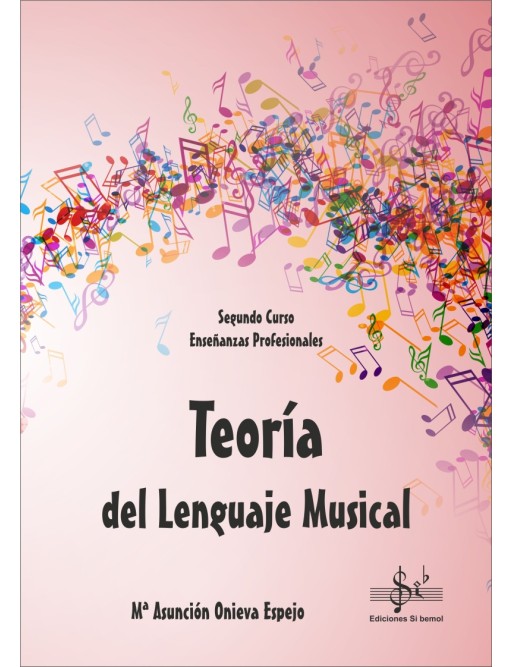 TEORÍA DEL LENGUAJE MUSICAL SEGUNDO CURSO EEPP