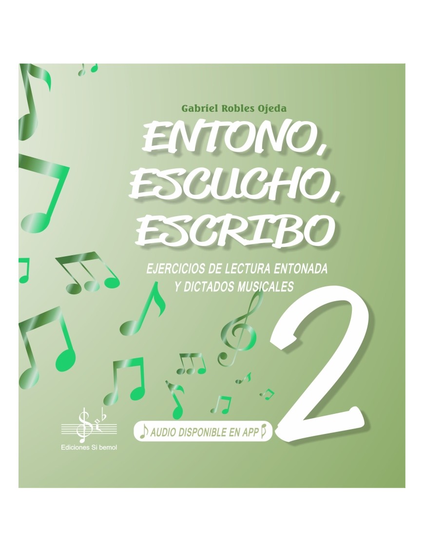 ENTONO, ESCUCHO, ESCRIBO 2