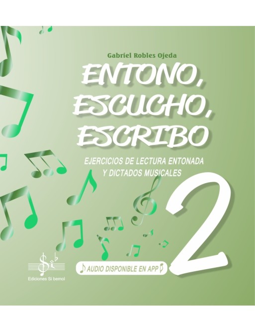ENTONO, ESCUCHO, ESCRIBO 2