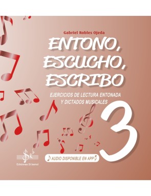 ENTONO, ESCUCHO, ESCRIBO 3
