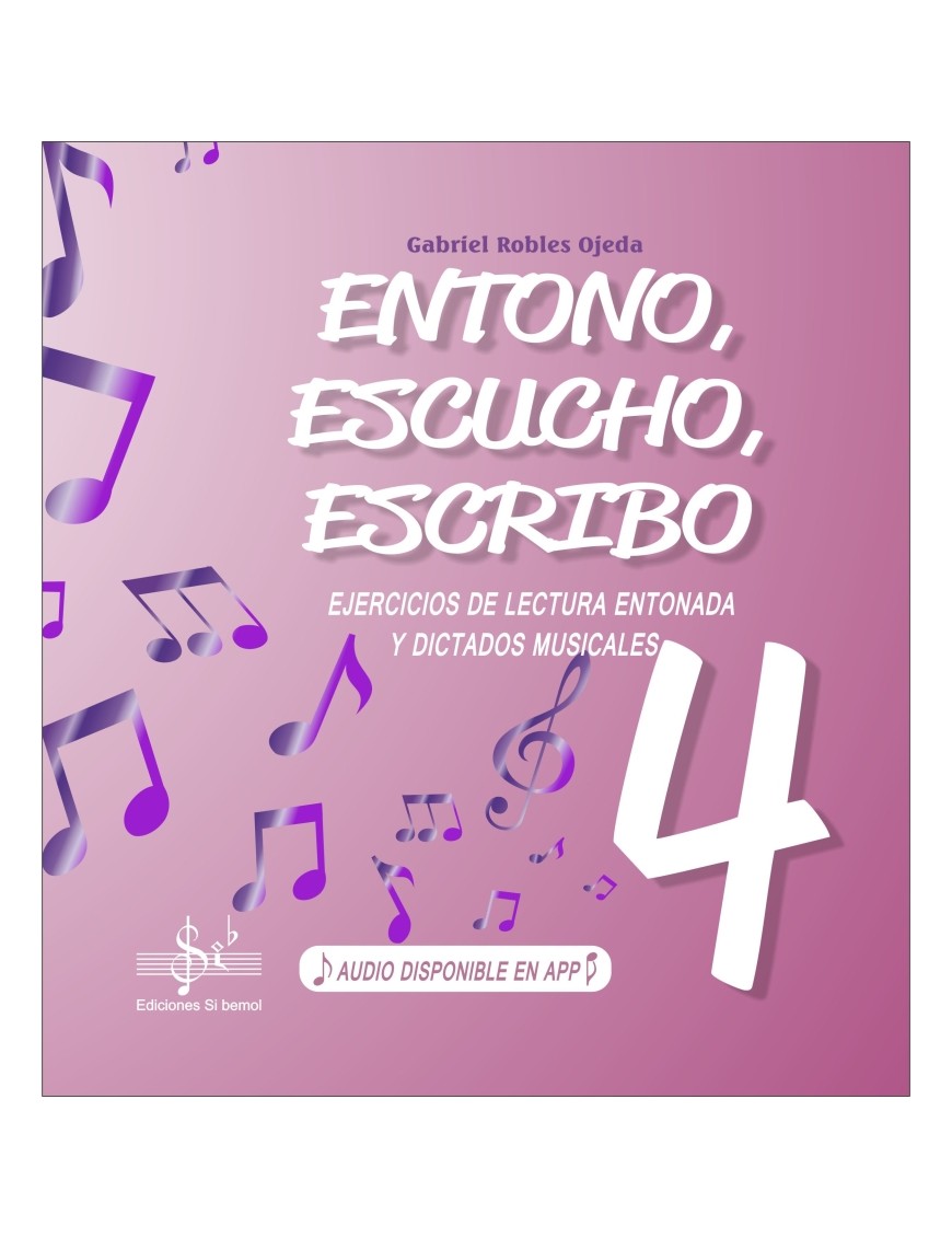 ENTONO, ESCUCHO, ESCRIBO 4