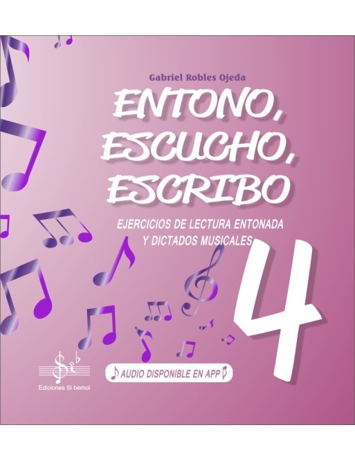 ENTONO, ESCUCHO, ESCRIBO 4