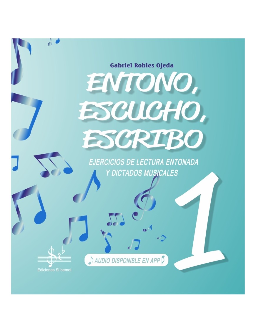 ENTONO, ESCUCHO, ESCRIBO 1