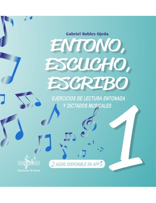 ENTONO, ESCUCHO, ESCRIBO 1