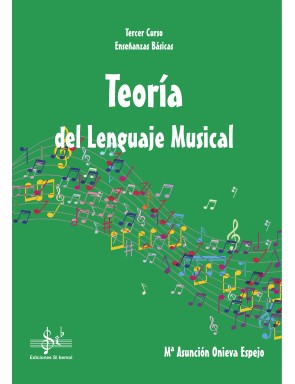 TEORÍA DEL LENGUAJE MUSICAL 3º EEBB