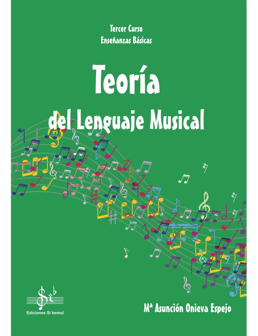 TEORÍA DEL LENGUAJE MUSICAL 3º EEBB