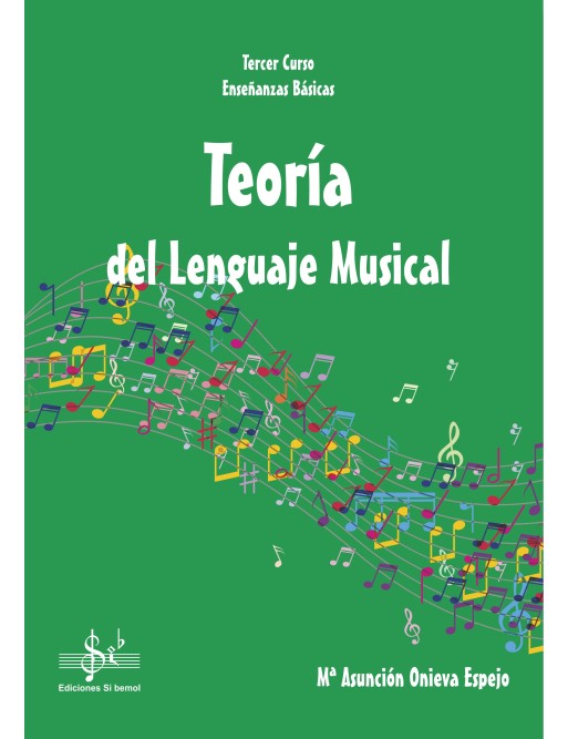 TEORÍA DEL LENGUAJE MUSICAL 3º EEBB