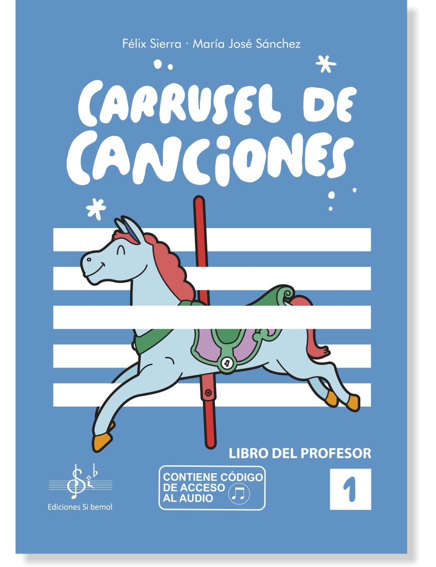 CARRUSEL DE CANCIONES 1 - Libro del Profesor