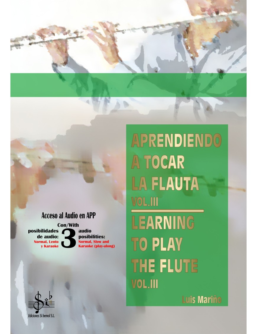 Aprendiendo a Tocar la Flauta 3/Learning to Play The Flute 3